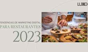 tendencias_marketing_digital_restaurantes-luxxo